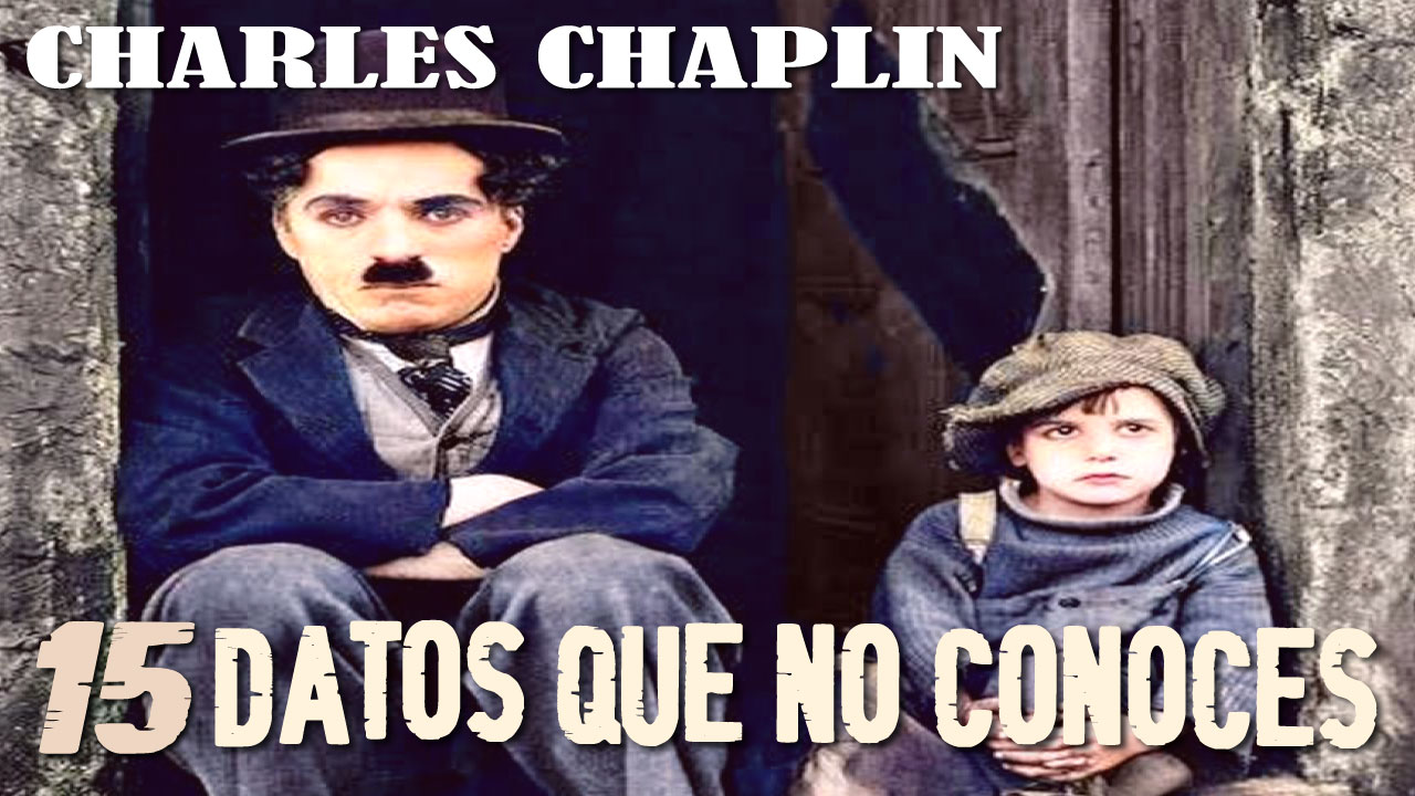 15 Curiosidades sobre Charles Chaplin: Cosas que no sabías sobre el Legendario Actor