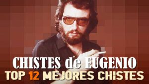 12 Chistes de Eugenio: Los Mejores y más Divertidos